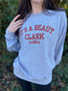 It's A Beaut Clark Sweatshirt