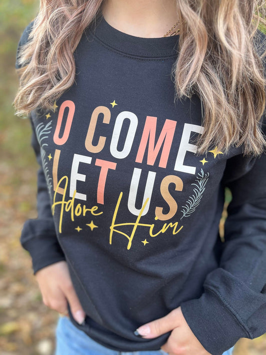 Let Us Adore Him Sweatshirt