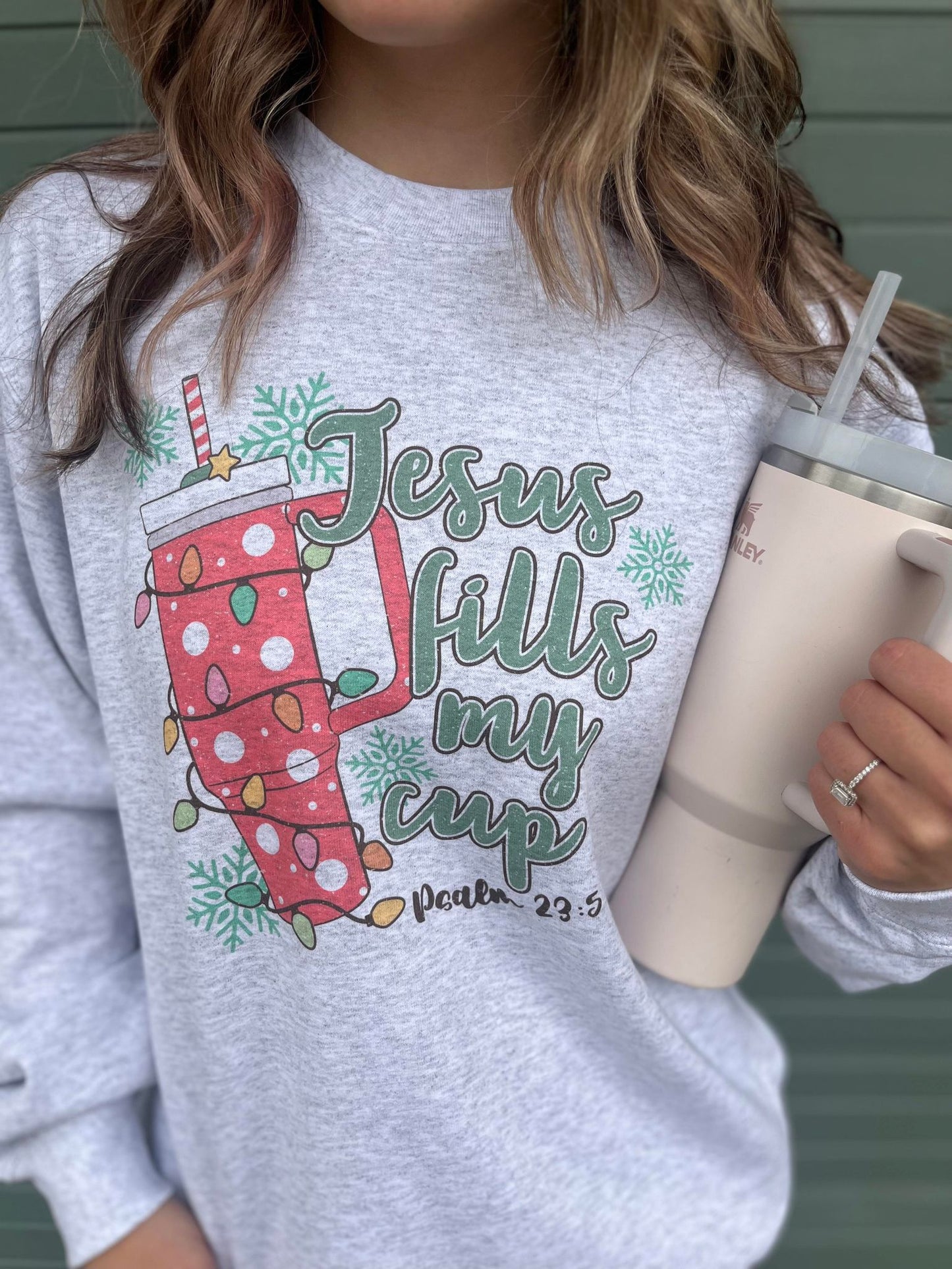 Jesus Fills My Cup Sweatshirt