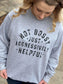 Not Bossy Sweatshirt