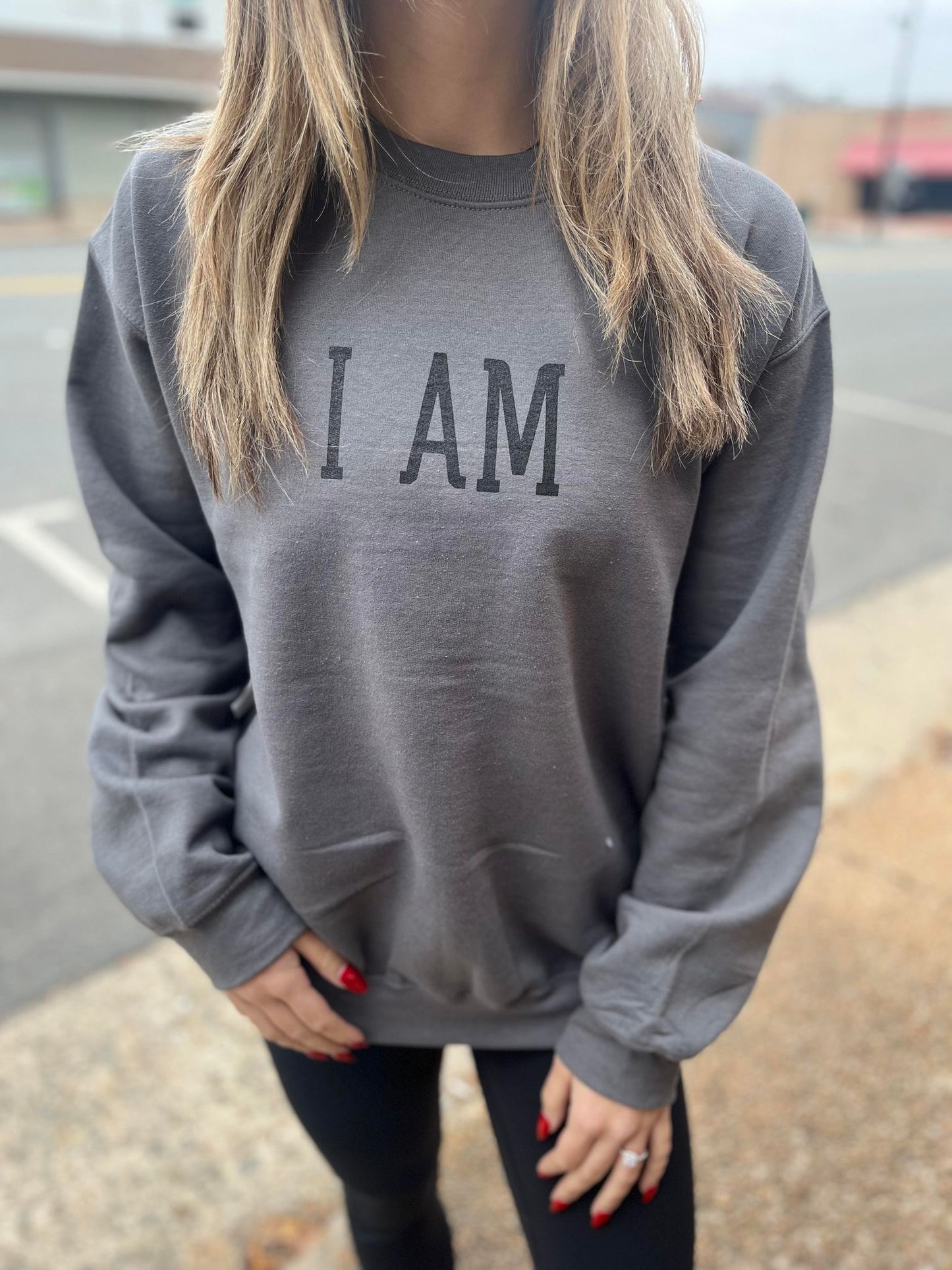 I Am Sweatshirt