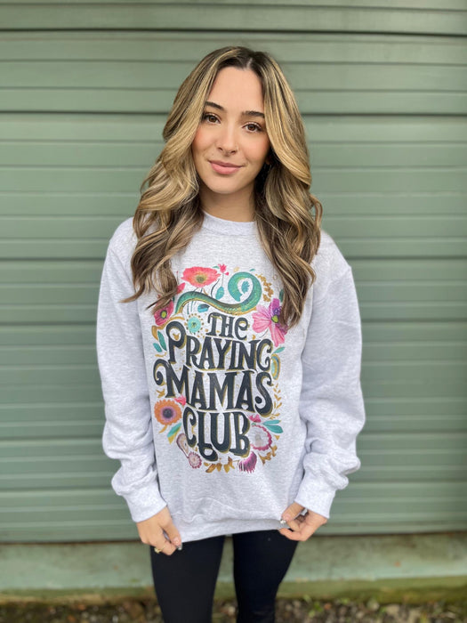 The Praying Mama's Club Sweatshirt