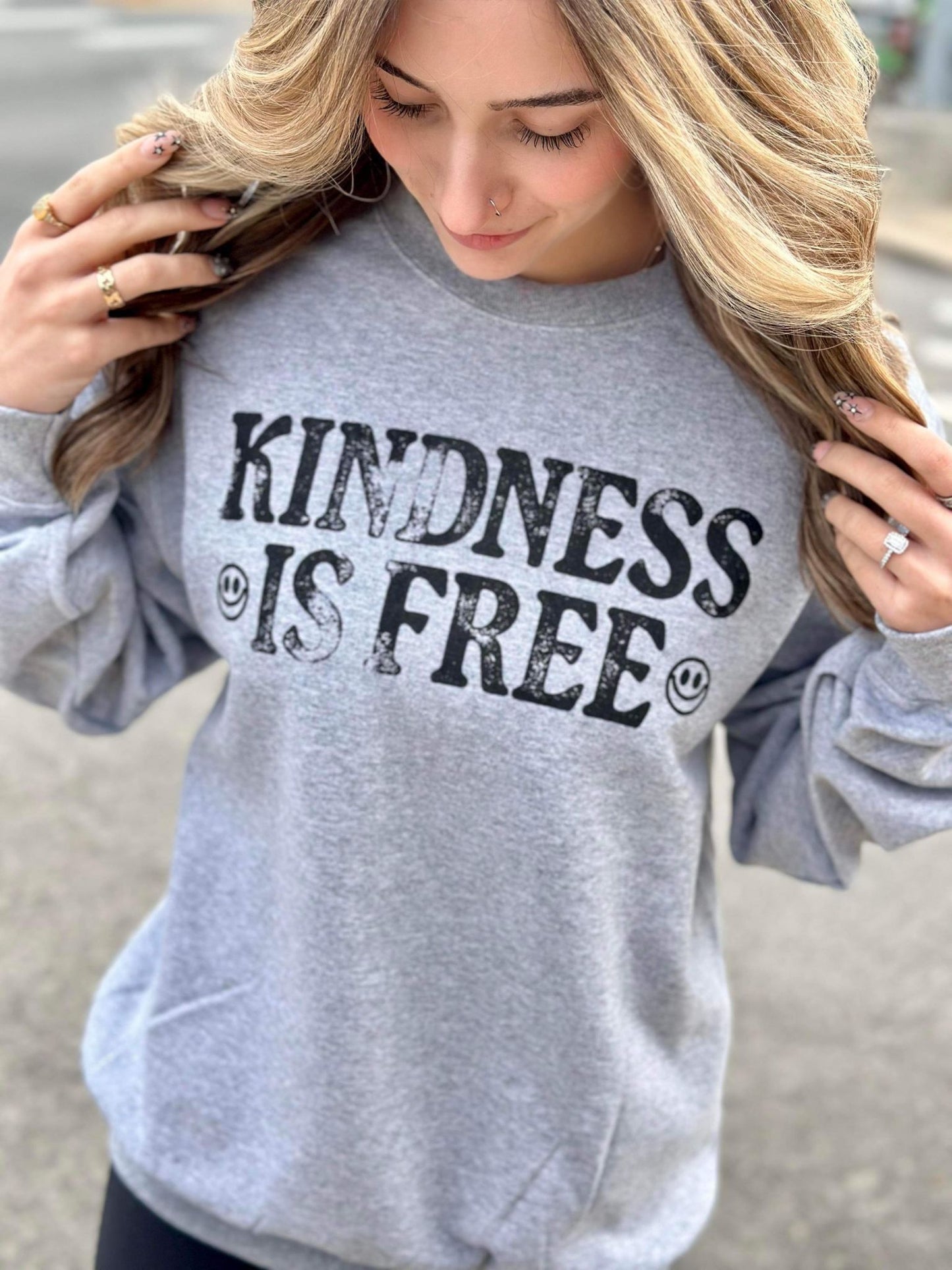 Kindness Is Free Sweatshirt