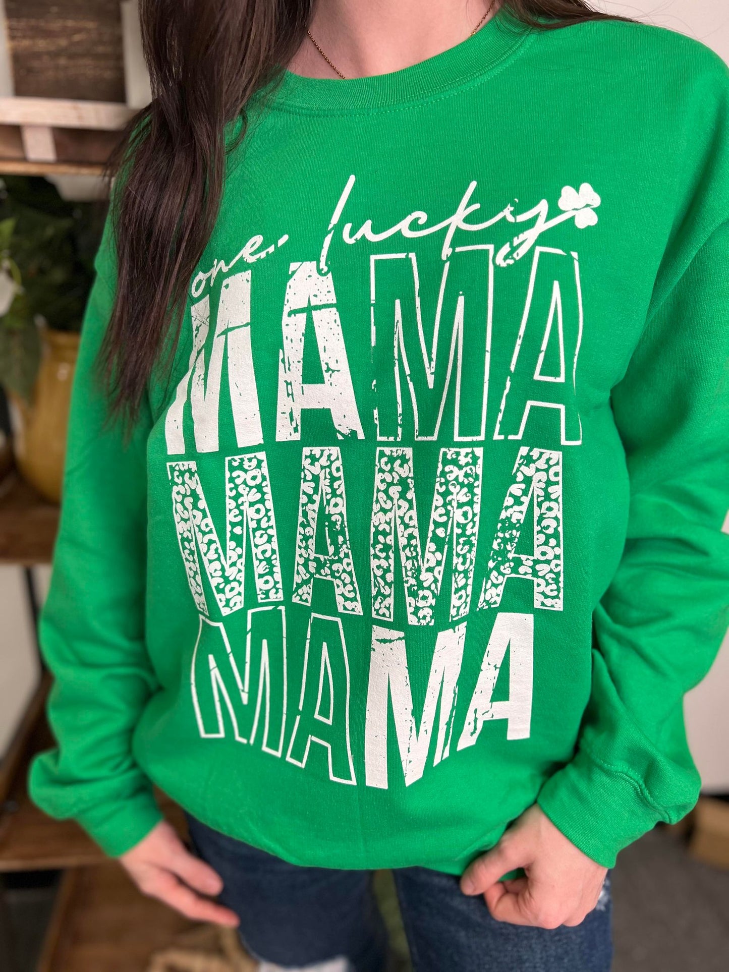 One Lucky Mama Sweatshirt