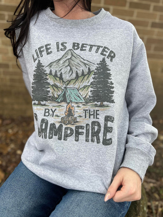 Life Is Better By The Campfire Sweatshirt