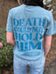 Death Could Not Hold Him Tee