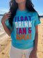 Float Drink Tan Repeat Tee