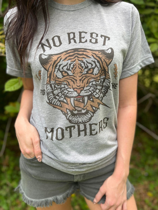 No Rest for the Mothers Tee