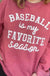 Baseball is My Favorite Season Sweatshirt ask apparel wholesale 
