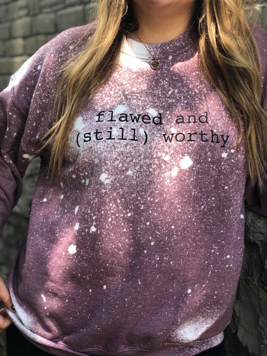Flawed and (Still) Worthy Bleach Sweatshirt-ask apparel wholesale