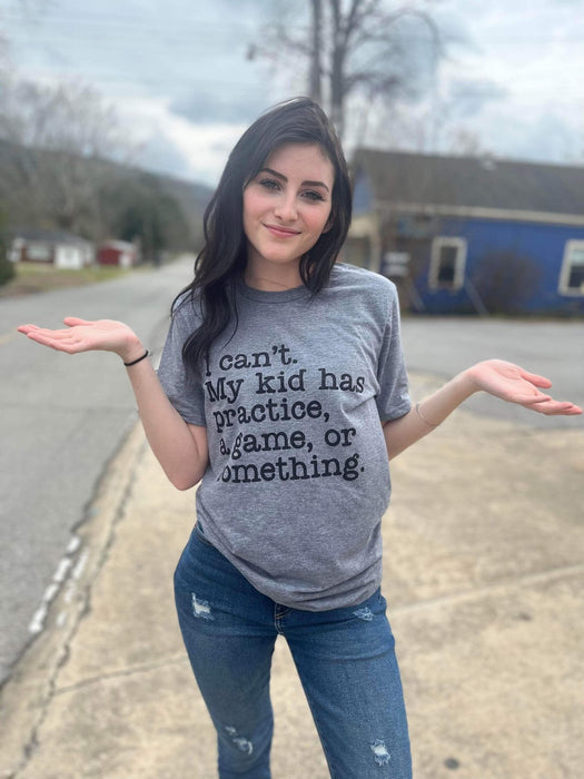 I Can't, My Kid Has Something ask apparel wholesale 