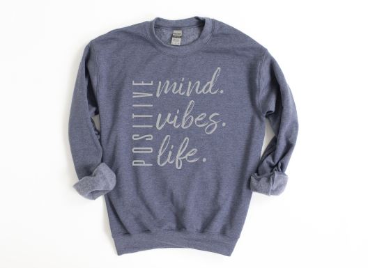 Positive Everything Sweatshirt-ask apparel wholesale